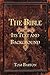 The Bible: Its Text and Bac...