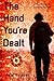 The Hand You're Dealt