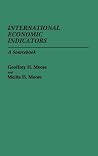 International Economic Indicators: A Sourcebook International Economic Indicators: A Sourcebook