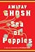 Sea of Poppies by Amitav Ghosh