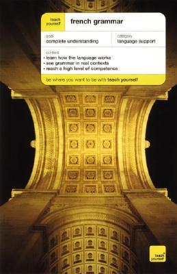 Teach Yourself French Grammar (Paperback)
