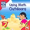 Using Math Outdoors (Getting Started With Math)