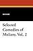 Selected Comedies of Moliere, Vol. 2