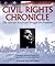 Civil Rights Chronicle: The African-American Struggle for Freedom
