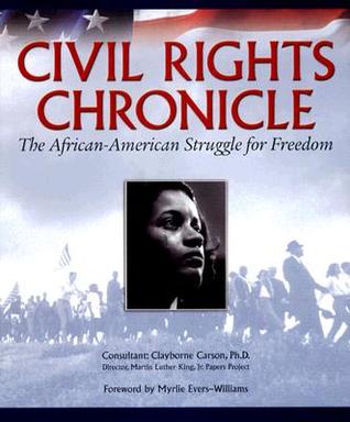 Civil Rights Chronicle: The African-American Struggle for Freedom (Hardcover)