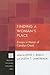 Finding A Woman's Place by David L. Balch