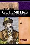 Johannes Gutenberg: Inventor Of The Printing Press (Signature Lives) Johannes Gutenberg: Inventor Of The Printing Press (Signature Lives)