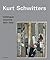Kurt Schwitters: Catalogue Raisonné Volume 3 1937-1948