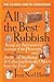 All the Best Rubbish: The Classic Ode to Collecting – The Revised Guide to Antique-Hunting Detective Work for Enthusiasts and Experts