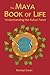 The Maya Book of Life: Unde...