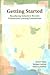 Getting Started: Reculturing Schools to Become Professional Learning Communities (Solutions)