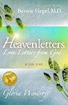 HEAVENLETTERS - Love Letters From God - Book 1 by Gloria Wendroff