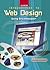 Introduction To Web Design, Using Dreamweaver, Student Edition