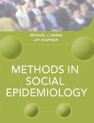 Methods in Social Epidemiology (Hardcover)