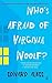 Who's Afraid of Virginia Woolf? by Edward Albee