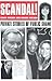 Scandal! Private Stories of Public Shame