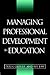 Managing Professional Development in Education