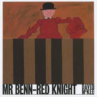 Mr. Benn - Red Knight (Hardcover)