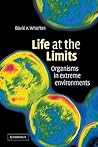Life at the Limit...