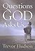 Questions God Asks Us