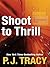 Shoot to Thrill (Thorndike Press Large Print Core)