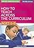 How to Teach Writing Across the Curriculum: Ages 6-8 (Writers' Workshop)