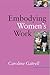 Embodying Women's Work
