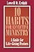 10 Habits for Effective Ministry: A Guide for Life-Giving Pastors