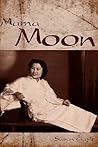 Mama Moon: A Testament to the Human Spirit