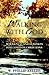Walking with God: Wholeness...