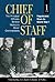 Chief of Staff, Vol. 1: The...