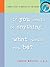 If You Could Be Anything, What Would You Be? A Teen's Guide to Mapping Out the Future