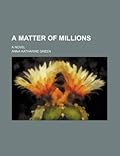 A Matter of Millions