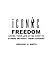 Iconic Freedom by Gregory Wirth
