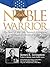 Noble Warrior: The Story of Maj. Gen. James E. Livingston, USMC (Ret.), Medal of Honor
