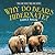 Why Do Bears Hibernate? (Tell Me Why, Tell Me How)