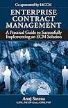 Enterprise Contract Management: A Practical Guide to Successfully Implementing an ECM Solution