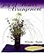 Joy of Flower Arrangement