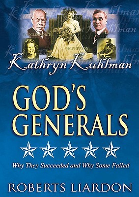 God's Generals: Kathryn Kuhlman