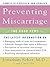 Preventing Miscarriage REV Ed: The Good News