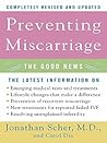 Preventing Miscarriage REV Ed by Jonathan Scher