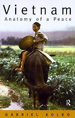 Vietnam: Anatomy of a Peace (Paperback)