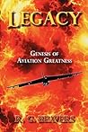 Legacy: Genesis of Aviation Greatness