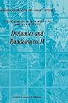 Dynamics and Randomness II (Nonlinear Phenomena and Complex Systems, 10)