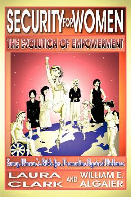 Security For Women, The Evolution of Empowerment (Paperback)