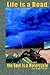 Life Is a Road, the Soul Is a Motorcycle by Daniel B. Meyer