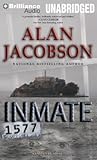 Inmate 1577 by Alan Jacobson
