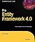 Pro Entity Framework 4.0 (Expert's Voice in .NET)