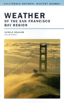 Weather of the San Francisco Bay Region (Paperback)