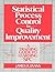 Statistical Process Control For Quality Improvement: A Training Guide To Learning SPC